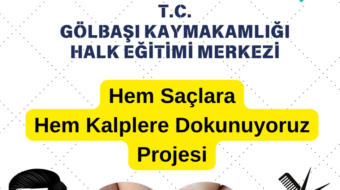 Hem Saçlara Hem Kalplere Dokunuyoruz Projesi